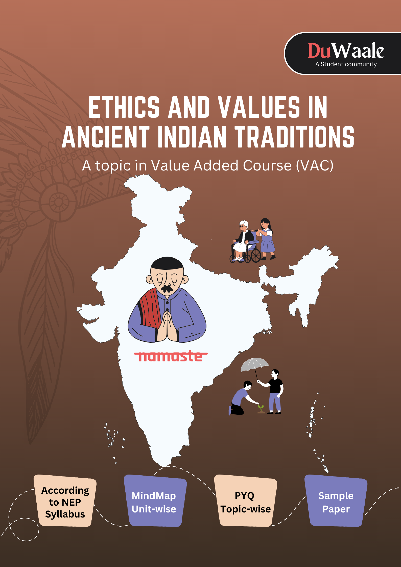 Ethics & Values in ancient indian tradition