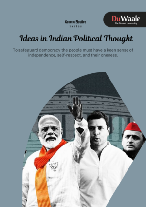 Ideas in Indian Political Thought   (GE) (Copy)