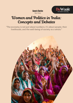 Women and Politics in India: Concepts and Debates (GE)