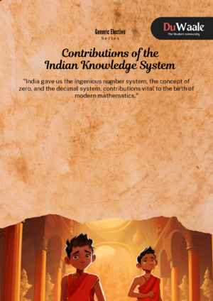 Contributions of the Indian Knowledge System (GE)