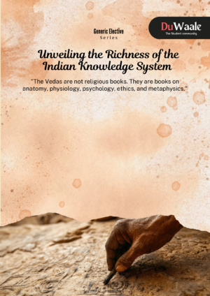 Unveiling the Richness of the Indian Knowledge System (GE)