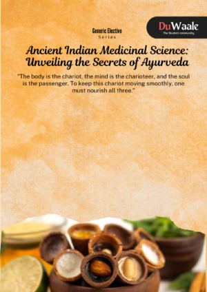 Ancient Indian Medicinal Science: Unveiling the Secrets of Ayurveda (GE)