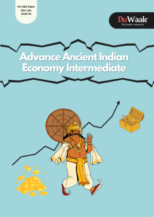 Advance Ancient Indian Economy Intermediate (AEC)