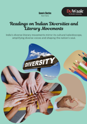 Readings on Indian Diversities and Literary Movements(GE)