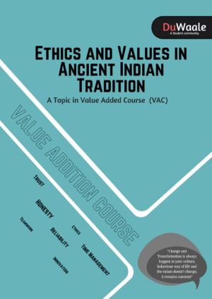 Ethics and Values in Ancient Indian Tradition (VAC)