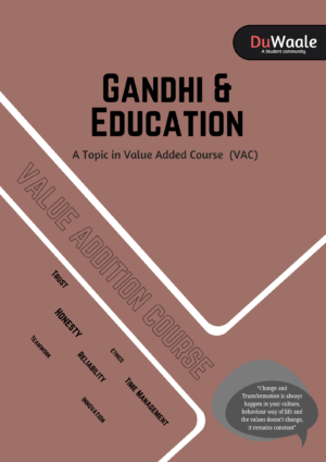 Gandhi & Education (VAC)