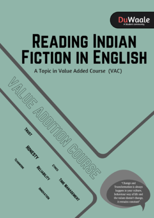 Reading Indian Fiction in English (VAC)