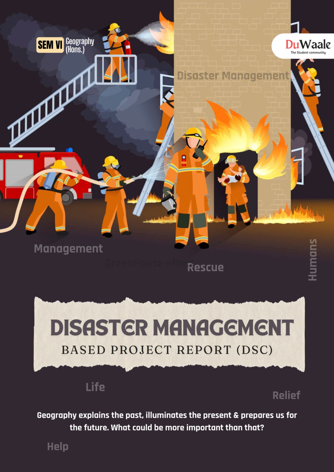 DISASTER MANAGEMENT BASED PROJECT REPORT (DSC) | Core Subjects | Delhi ...