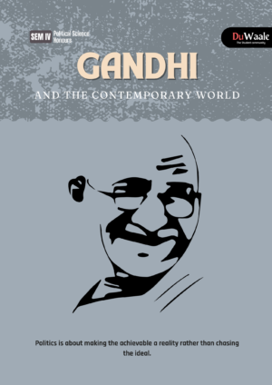 GANDHI AND THE CONTEMPORARY WORLD