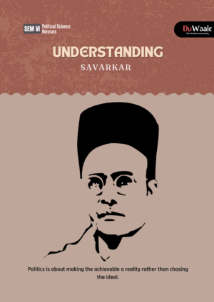 UNDERSTANDING SAVARKAR