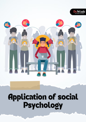Application of social Psychology
