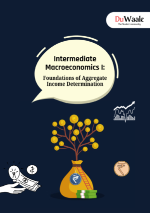 Intermediate Macroeconomics I:  (GE)