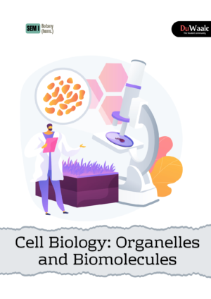 Cell Biology: Organelles and Biomolecules