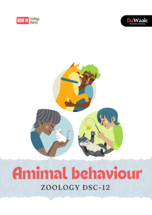 Animal Behaviour (Zoology hons. Sem IV)